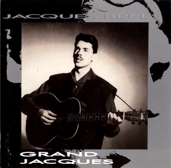 Jacques Brel — Grand Jacques, Enlèvement ou Envoi, Compilation, Utilisé, Chanson