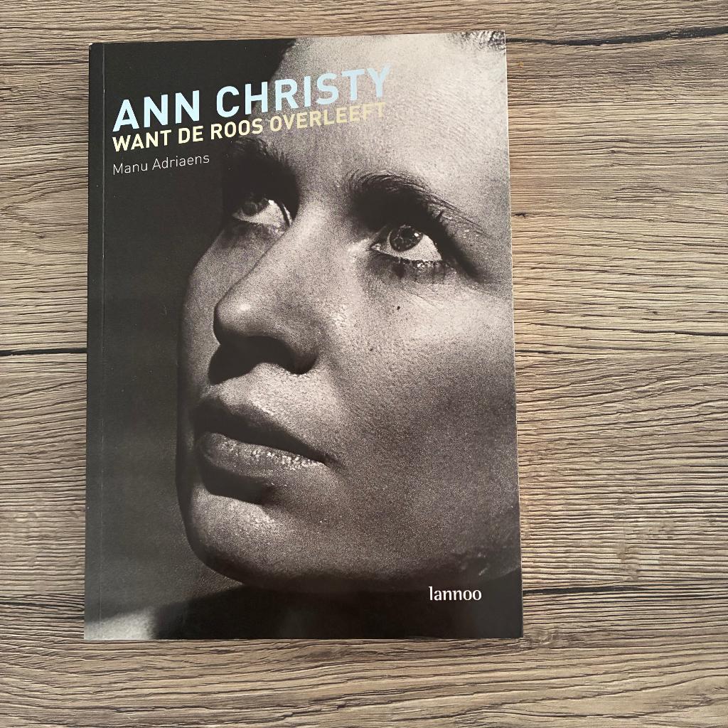 ANN CHRISTY WANT DE ROOS OVERLEEFD, Boeken, Ophalen of Verzenden, Nieuw