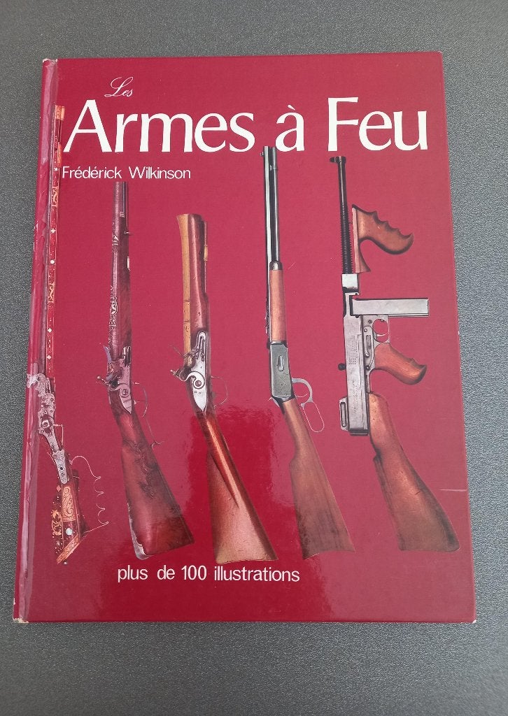 Les armes à feu, Enlèvement ou Envoi, Autres, Livre ou Revue