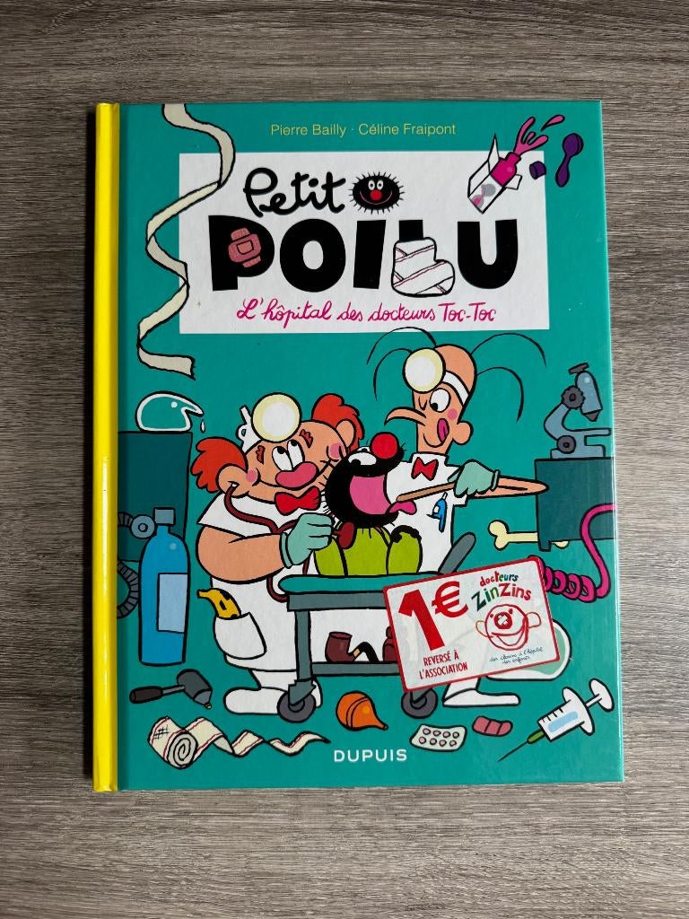 bd NEUVE Petit  poilu l'hôpital des .... jamais ouvert, Enlèvement ou Envoi, Neuf