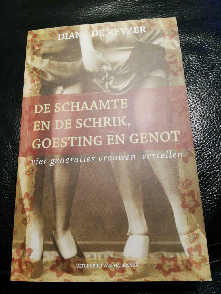 De schaamte en de schrik, goesting & genot - Diane De Keyzer, Enlèvement ou Envoi