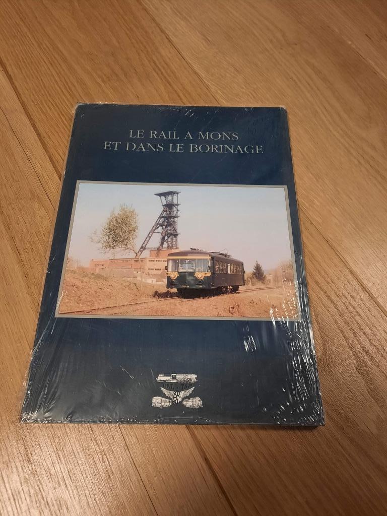 Livre - Le rail à Mons et dans le Borinage, Verzamelen, Spoorwegen en Tram, Nieuw, Trein, Boek of Tijdschrift, Ophalen of Verzenden