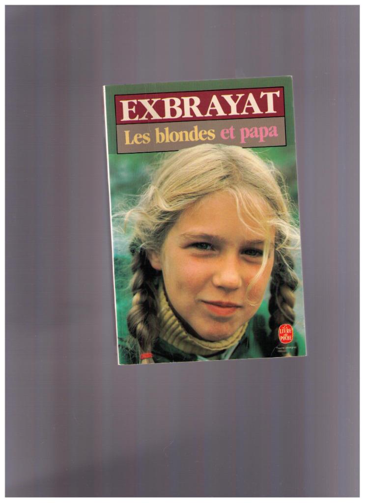 Les blondes et Papa, Charles Exbrayat, Livre de poche, Envoi, Utilisé, Charles Exbrayat