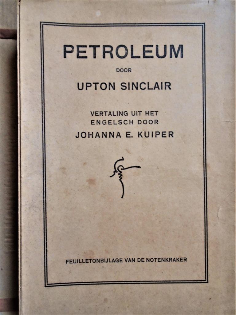 Petroleum [Feuilletonbijlage bij de Notenkraker] - 1928, Boeken, Romans, Gelezen, Nederland, Ophalen of Verzenden