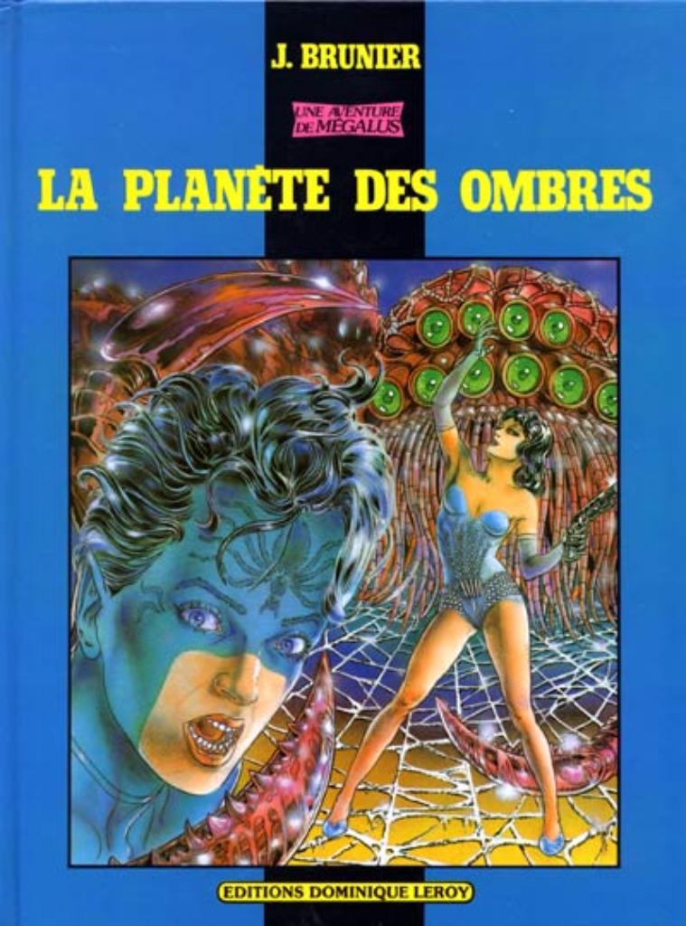 Megalus La planète des ombres EROTIQUE J. Brunier, Une BD, Enlèvement ou Envoi, Comme neuf