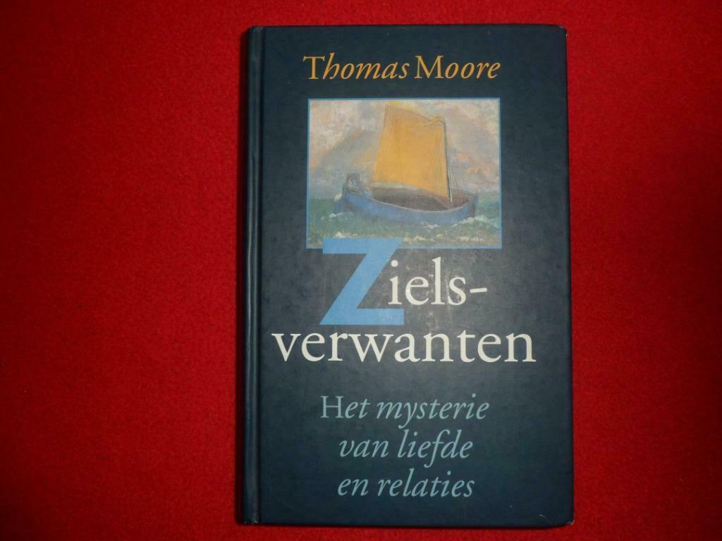 Thomas Moore: Zielsverwanten, Boeken, Gelezen, Sociale psychologie, Ophalen of Verzenden, Thomas Moore