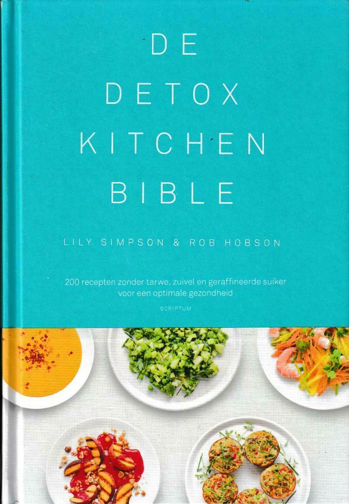 Boek : "De Detox Kitchen Bible" - Lily Simpson., Verzenden