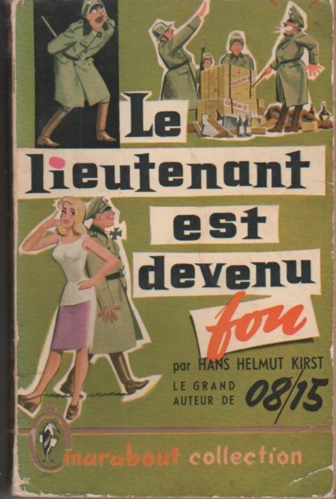 Le lieutenant est devenu fou de Hans Helmut Kirst, Ophalen of Verzenden