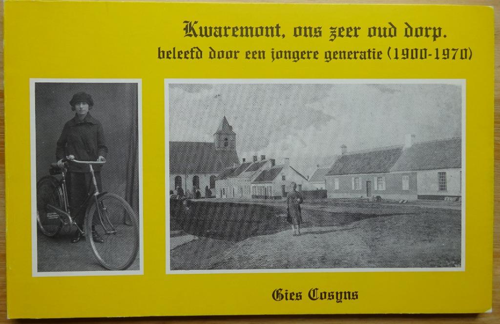 Gies Cosyns, Kwaremont, ons zeer oud dorp, 1981, Antiek en Kunst, Ophalen of Verzenden