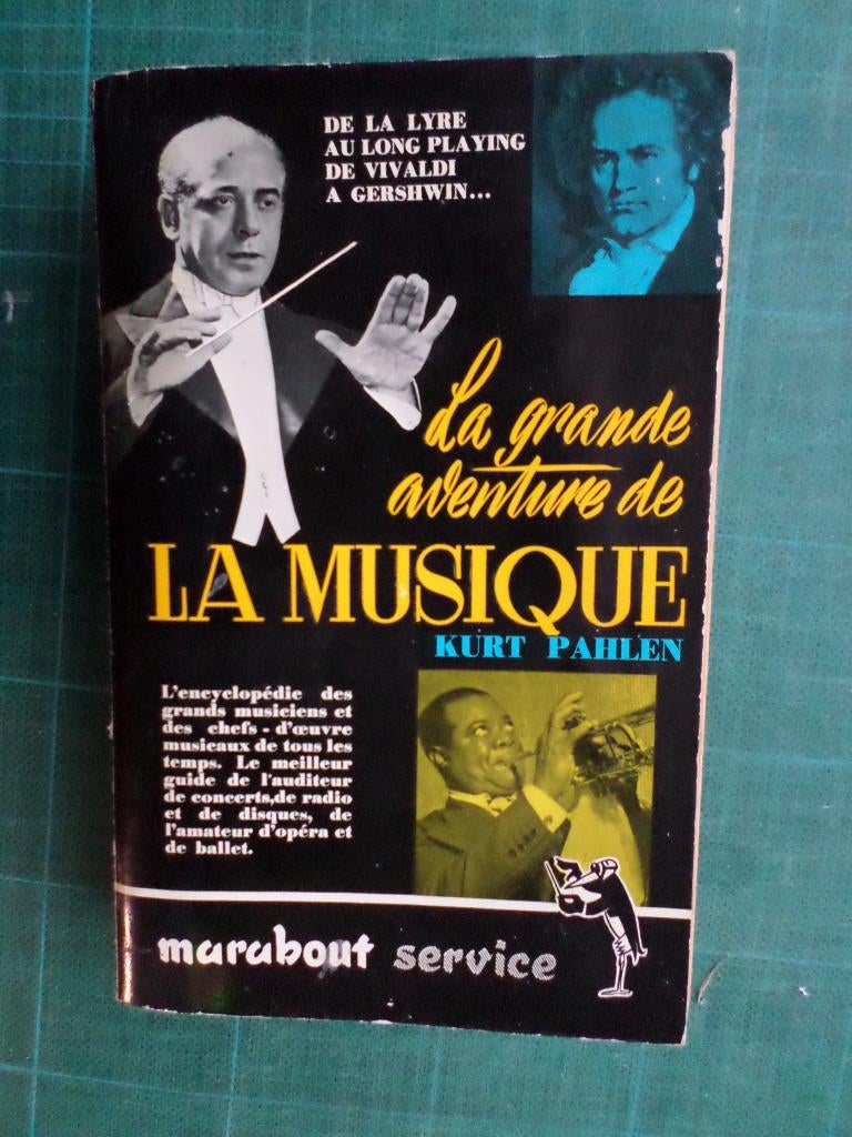 La grande aventure de la musique (Kurt Pahlen)–1955 -519 pgs, Livres, Musique, Enlèvement ou Envoi, Général, Utilisé, Kurt Pahlen
