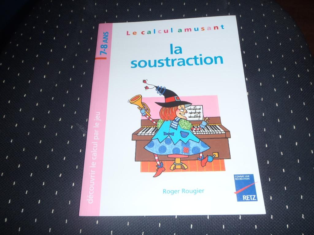 le calcul amusant - la soustraction  7-8 ans, Livres, Enlèvement ou Envoi, Comme neuf, Primaire