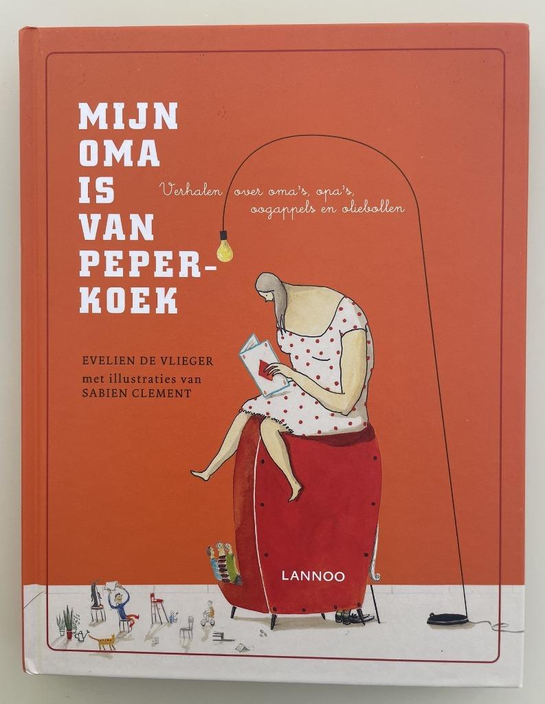 Mijn oma is van peperkoek, Ophalen of Verzenden
