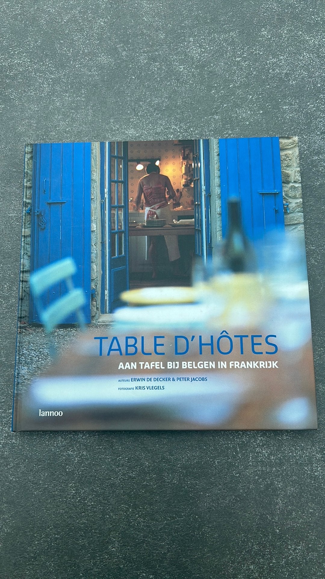 Livre Table D'Hotes écrit par des Belges en France, Livres, Livres de cuisine, Neuf, Entrées et Soupes, Enlèvement ou Envoi, France