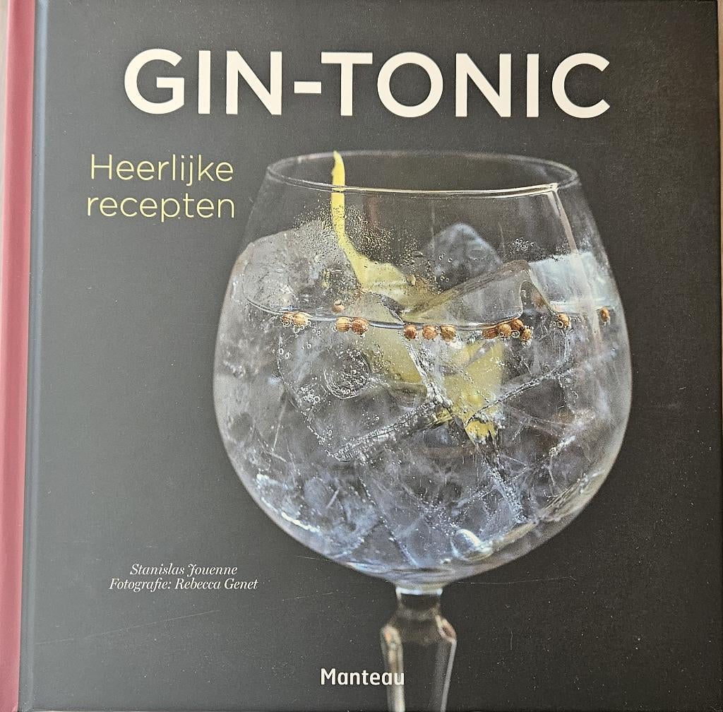 Gin-Tonic - Heerlijke recepten - Stanislas Jouenne - 2016, Boeken, Kookboeken, Nieuw, Overige typen, Ophalen of Verzenden