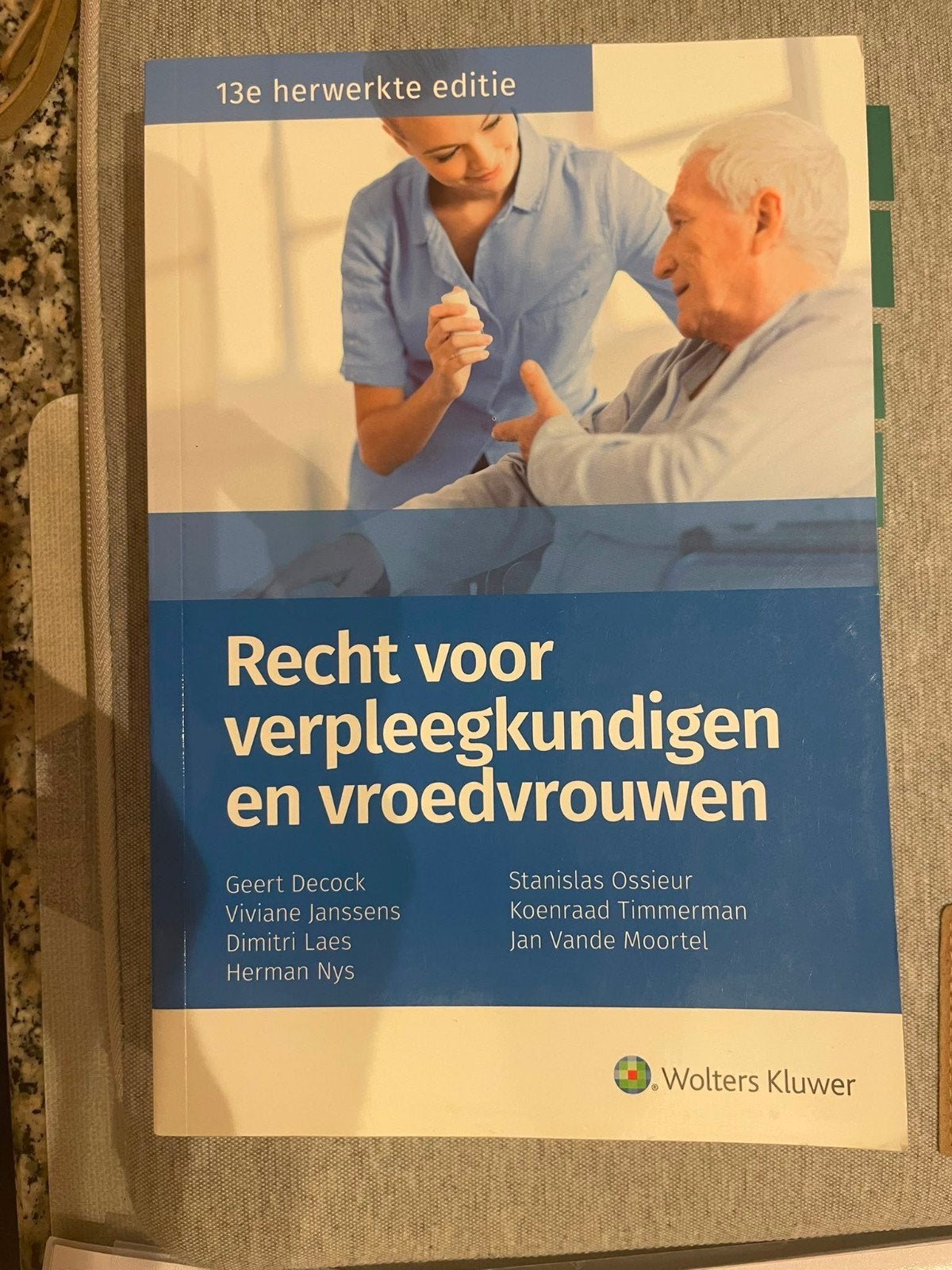 Recht voor verpleegkundigen en vroedvrouwen, Ophalen of Verzenden, Zo goed als nieuw, Hoger Onderwijs