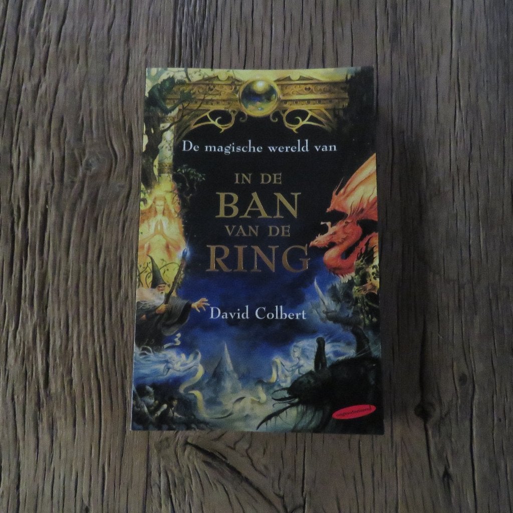 David Colbert De magische wereld van In de Ban van de Ring, Boeken, Ophalen of Verzenden