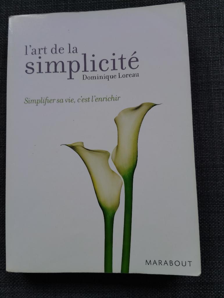 L'art de la simplicité, Boeken, Essays, Columns en Interviews, Ophalen of Verzenden, Zo goed als nieuw, Dominique Loreau, Eén auteur