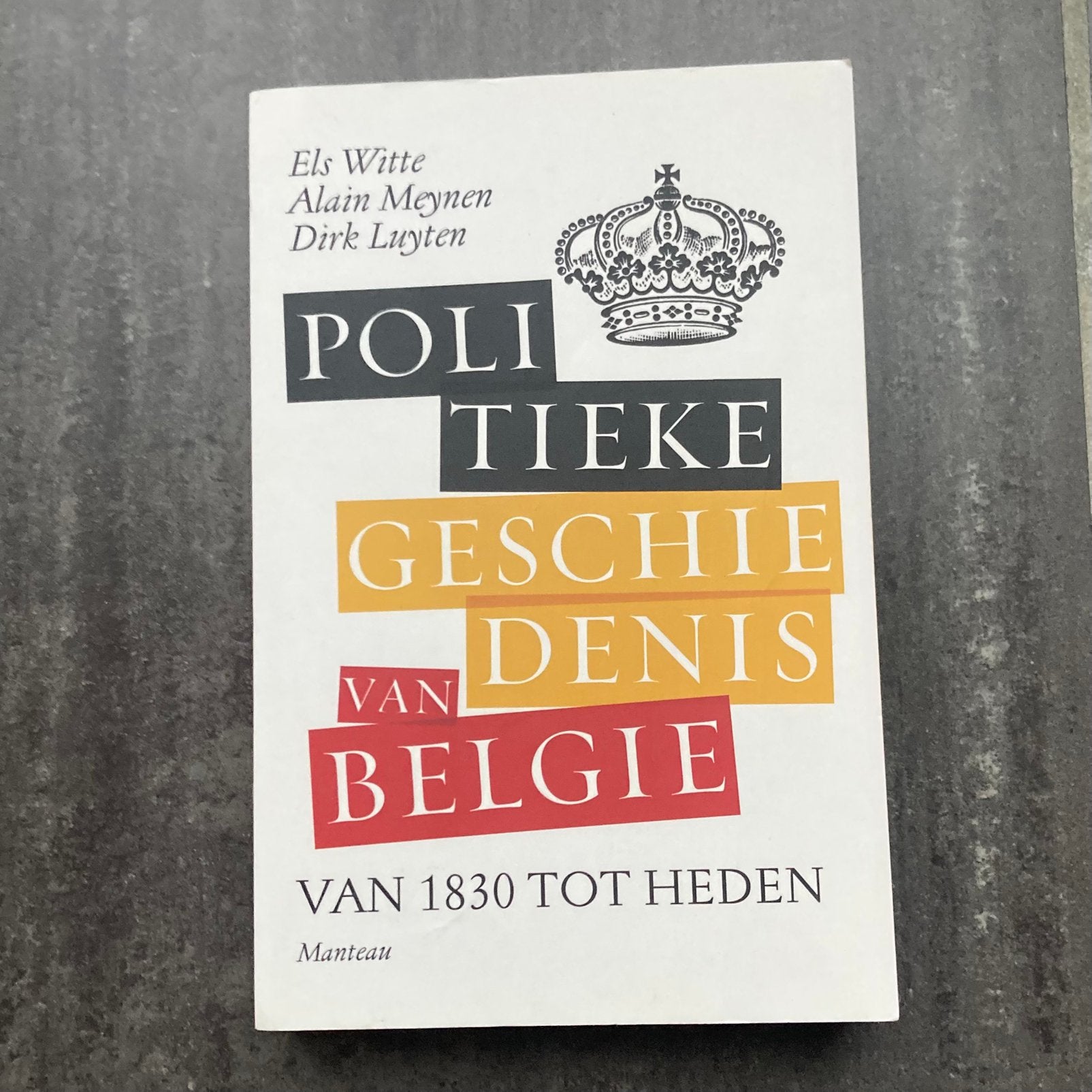 Politieke geschiedenis van België, Ophalen of Verzenden, Zo goed als nieuw
