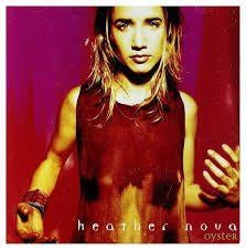 HEATHER NOVA : Oyster, Cd's en Dvd's, Ophalen of Verzenden, Zo goed als nieuw, Poprock