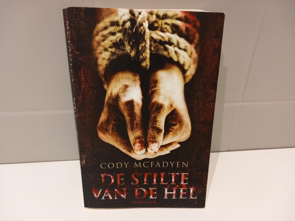 Thriller Cody McFadyen De stilte van de hel, Boeken, Ophalen of Verzenden, Gelezen