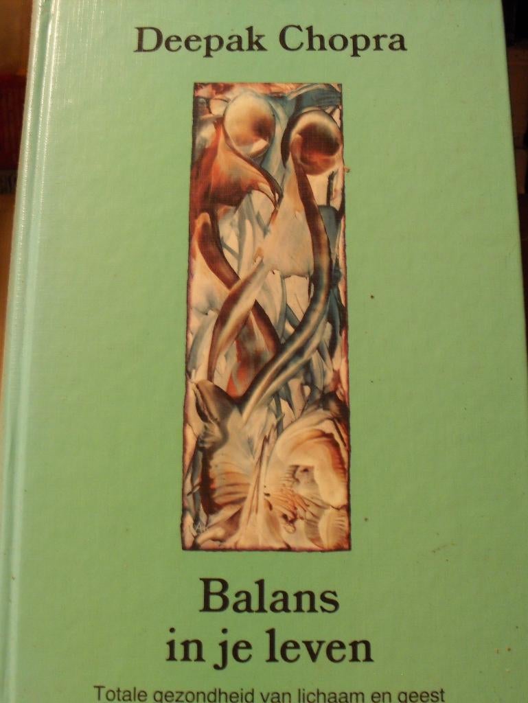Balans in je leven, Deepak Chopra, Boeken, Ophalen of Verzenden, Zo goed als nieuw