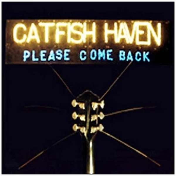 SALE--CD CATFISH HAVEN - Please Come Back, Verzenden