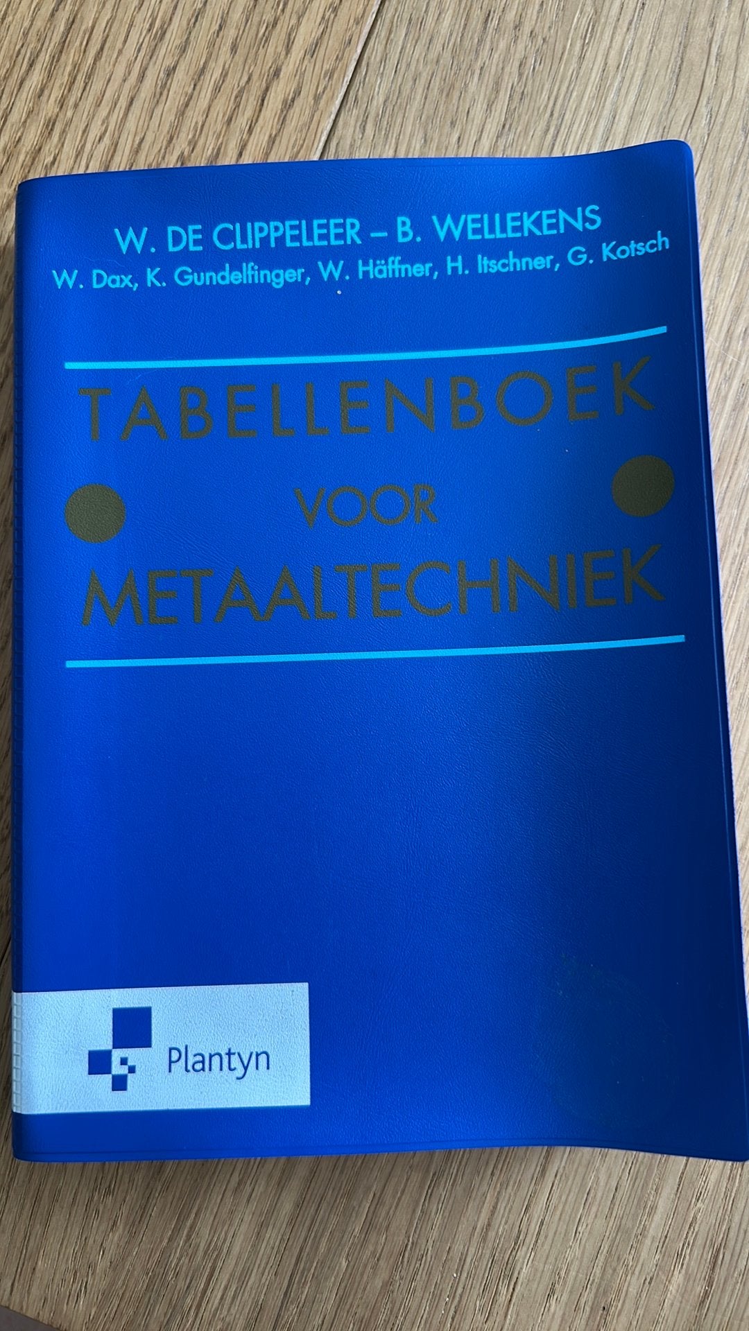 Benny Wellekens - Tabellenboek voor metaaltechniek, Boeken, Ophalen of Verzenden, Nederlands, Benny Wellekens; W. de Clippeleer