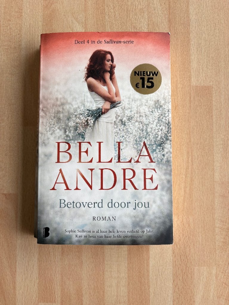 Bella Andre - Betoverd door jou, Boeken, Ophalen of Verzenden, Zo goed als nieuw