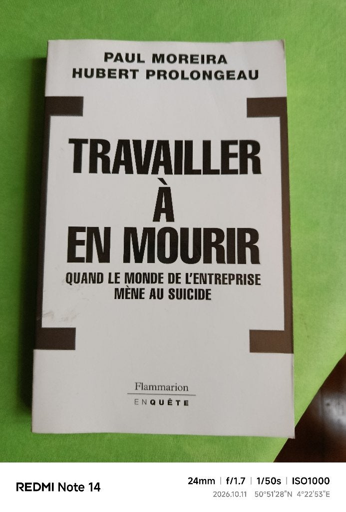 Travailler à en mourir - Paul Moreira, Hubert Prolongeau, Enlèvement ou Envoi, Comme neuf, Paul Moreira, Hubert Prolongeau