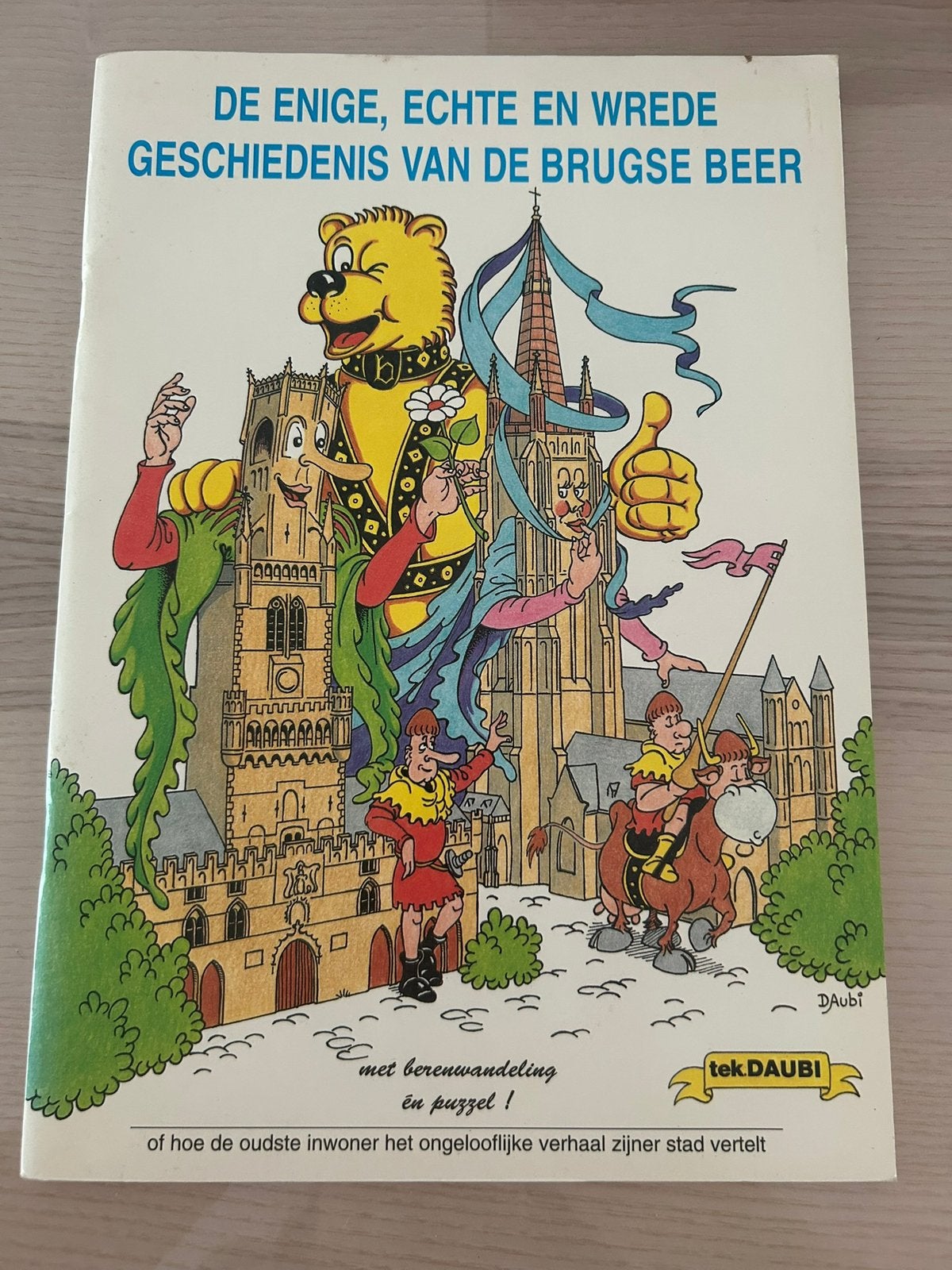 De enige, echte en wrede geschiedenis van de Brugse beer, Enlèvement ou Envoi, Comme neuf