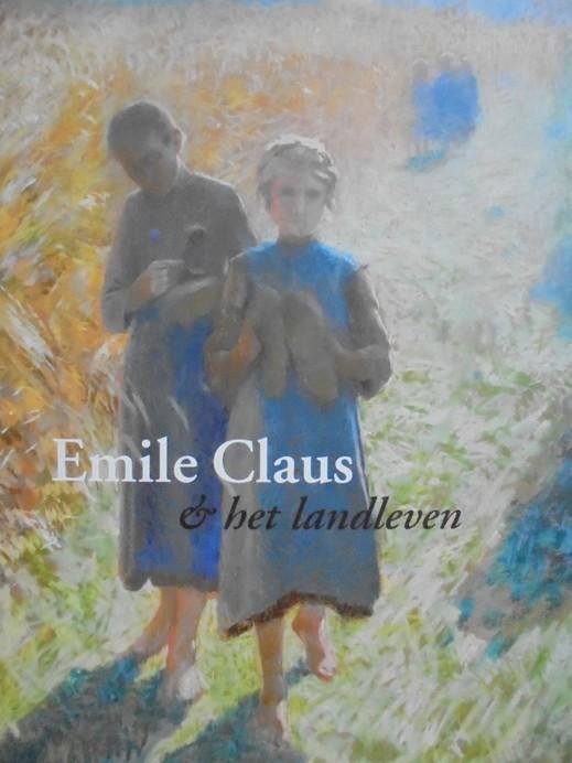 Emile Claus  1  1849 - 1924   Monografie, Verzenden, Nieuw, Schilder- en Tekenkunst