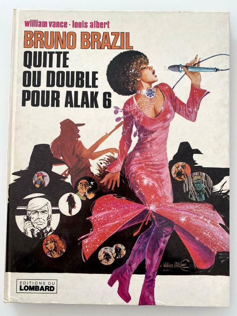 Bruno Brazil Quitte ou double pour Alak 6 EO 1977, Enlèvement ou Envoi, Vance, Une BD, Utilisé