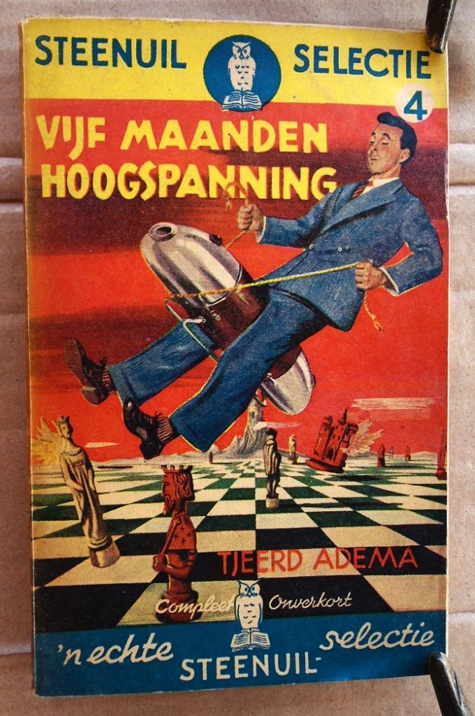 Vijf maanden hoogspanning - [1943] - Tjeerd Adema /1885-1960, Boeken, Romans, Gelezen, Nederland, Ophalen of Verzenden