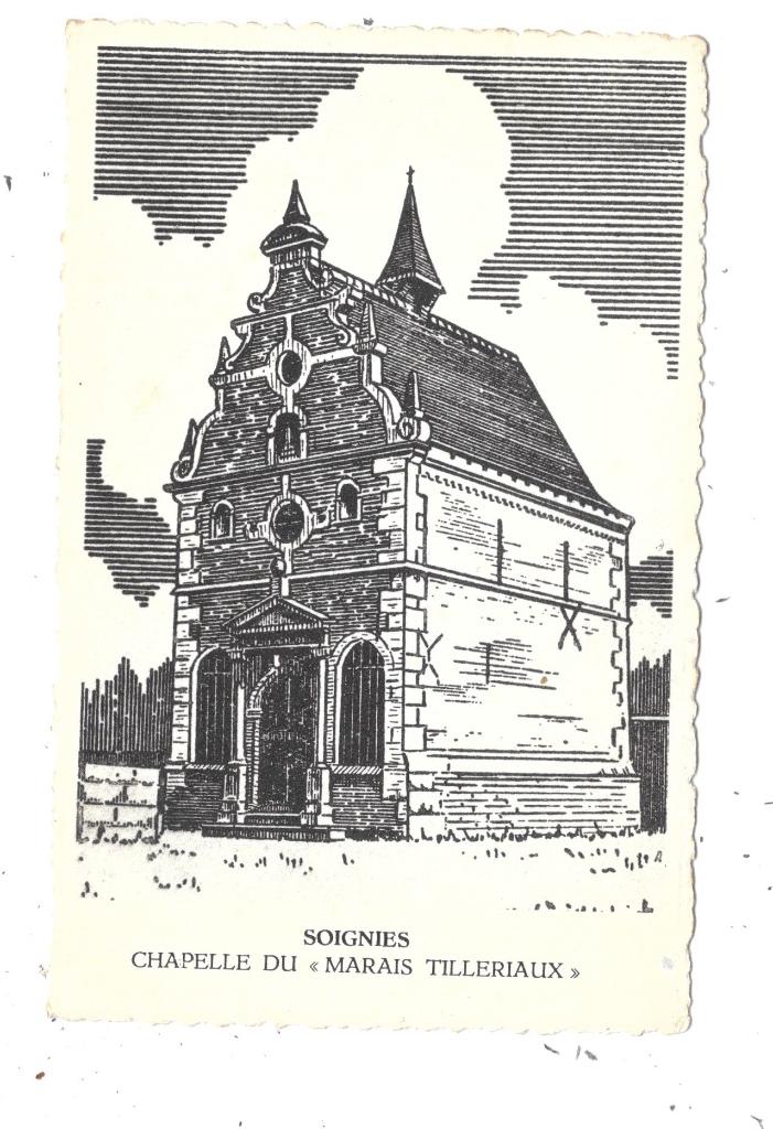 Soignies NA104: Chapelle du Marais Tilleriaux, Collections, Cartes postales | Belgique, Envoi, 1940 à 1960, Non affranchie, Hainaut