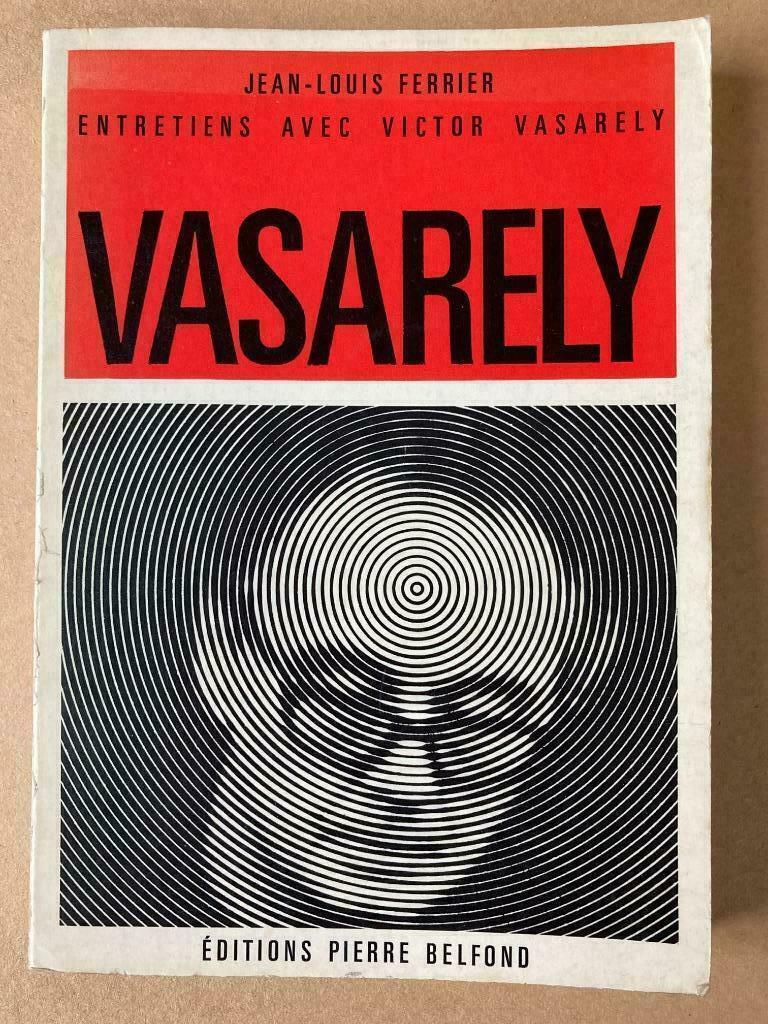 Entretiens avec Victor Vasarely - Jean-Louis Ferrier, Enlèvement ou Envoi
