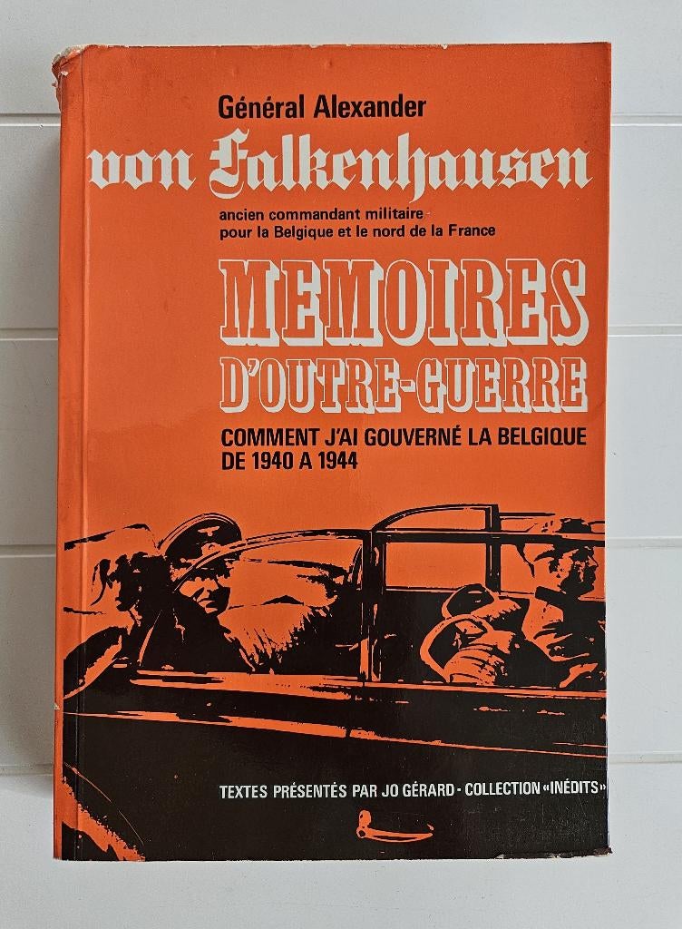 Mémoires d'Outre-Guerre : Comment j'ai gouverné la Belgique, Livres, Enlèvement ou Envoi, Général, Deuxième Guerre mondiale, Utilisé
