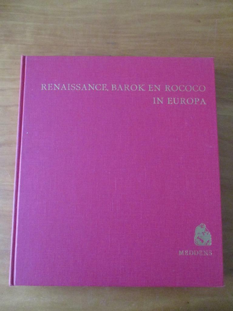 Boek Renaissance, Barok en Rococo in Europa, Ophalen of Verzenden