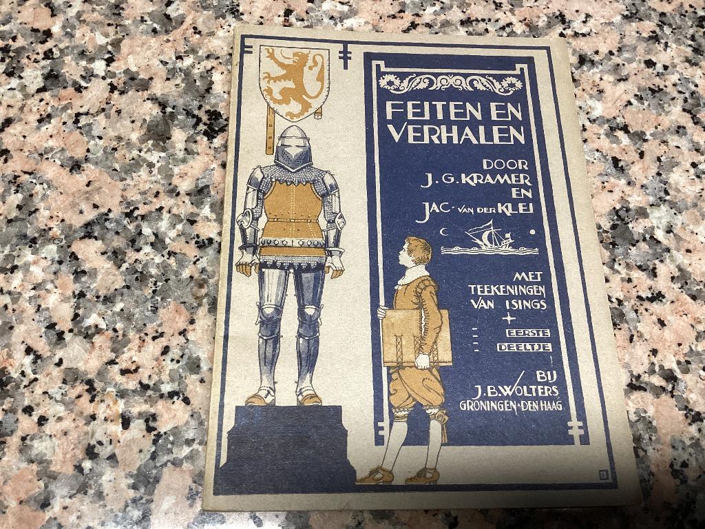 Feiten en verhalen. Door J.G.Kramer  met tekeningen Isings, Antiek en Kunst, Ophalen of Verzenden