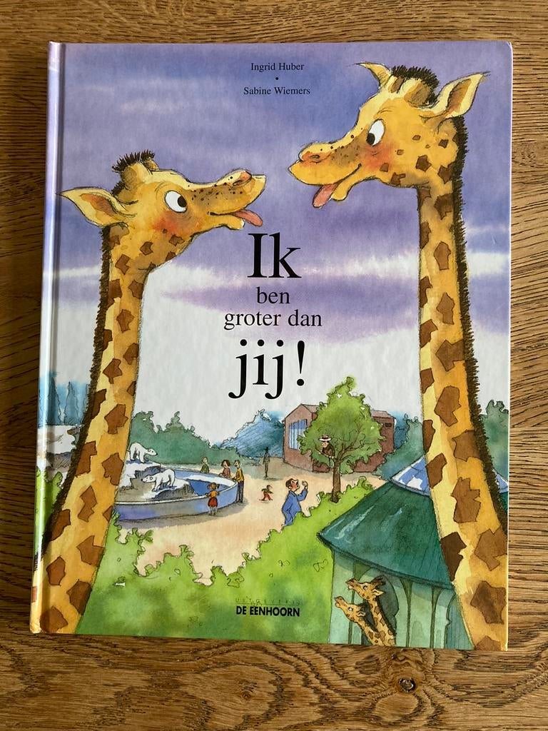I. Huber - Ik ben groter dan jij!, Ophalen of Verzenden, Zo goed als nieuw, I. Huber, Prentenboek