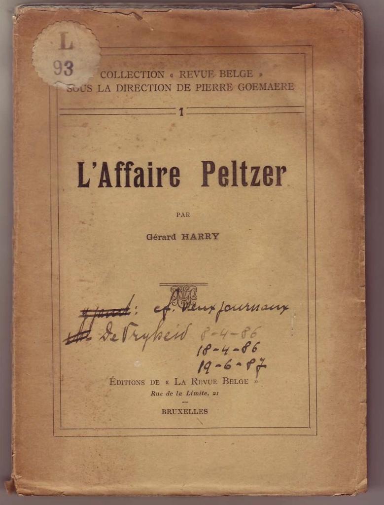 Gérard Harry, L'affaire Peltzer, Enlèvement ou Envoi, 19e siècle, Utilisé