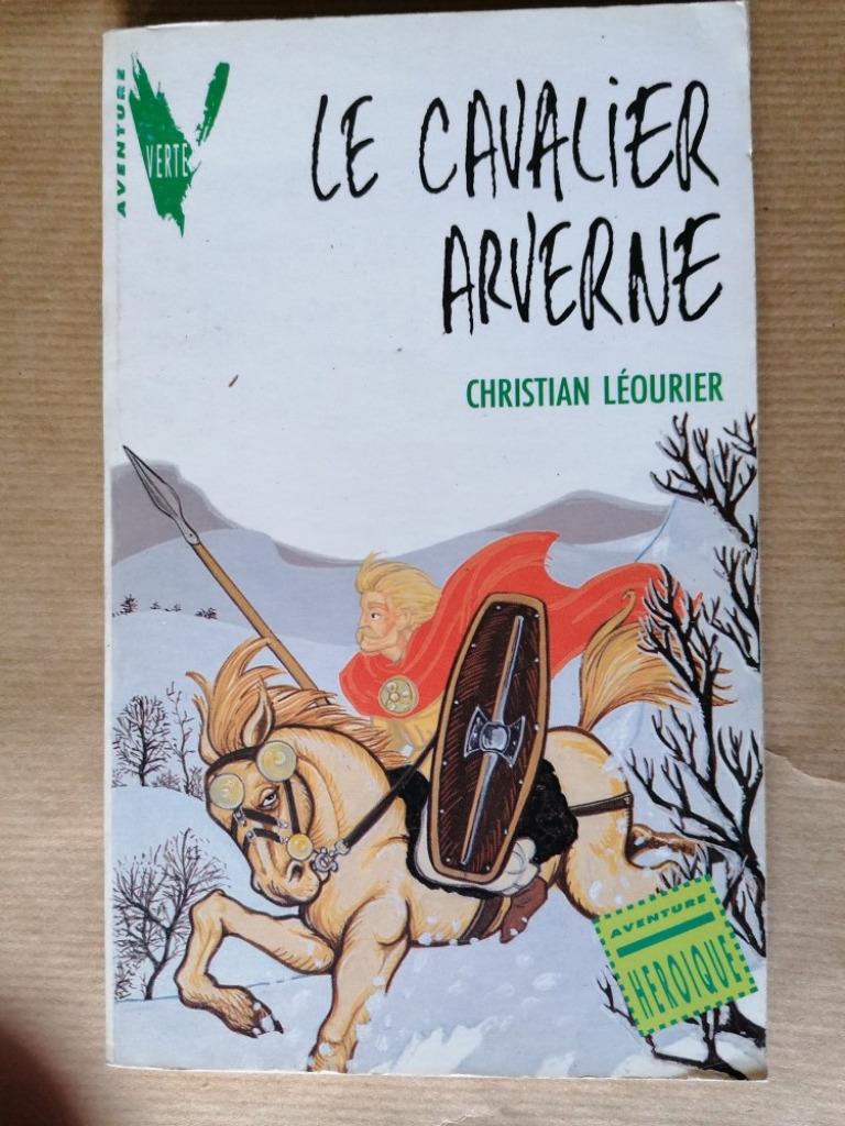 Le cavalier Arverne - Christian Léourier, Ophalen of Verzenden, Gelezen