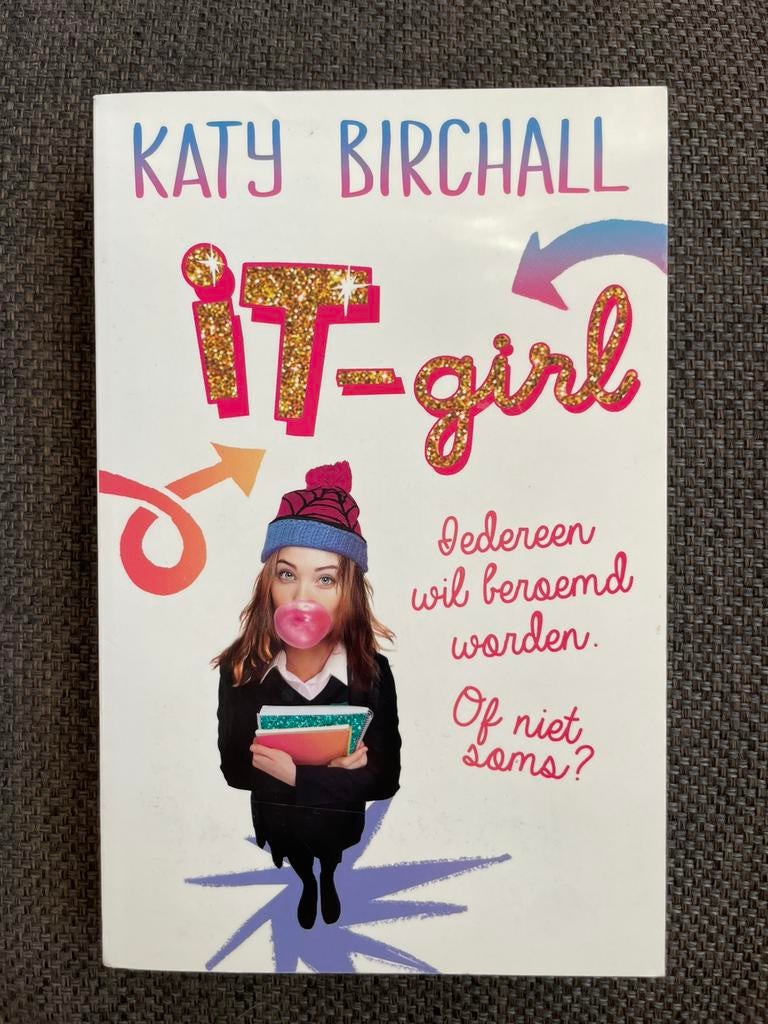 Katy Birchall - IT girl, Boeken, Fictie algemeen, Ophalen of Verzenden, Katy Birchall, Zo goed als nieuw