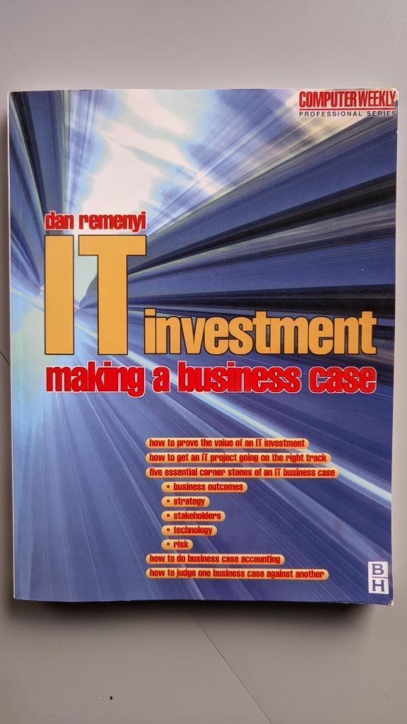 IT Investment: Making a Business Case, Ophalen of Verzenden
