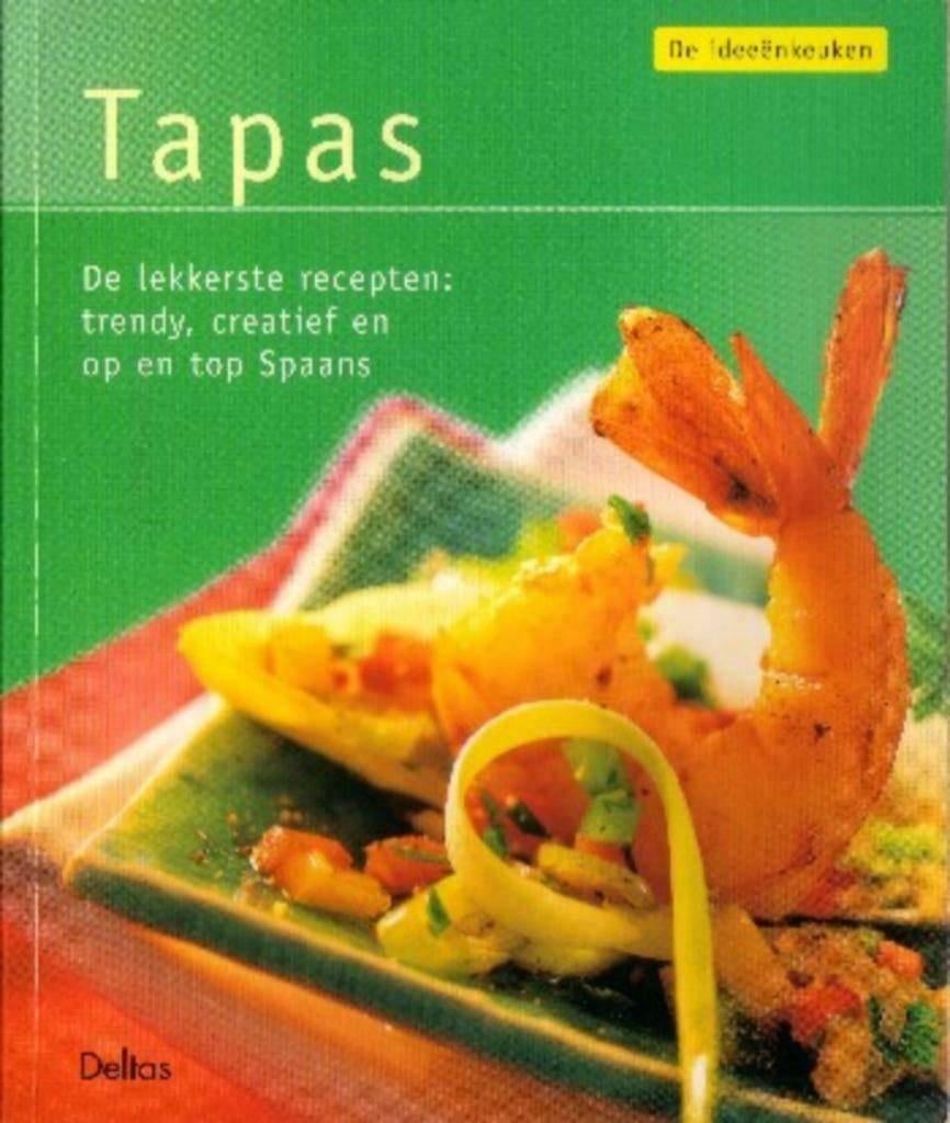 TAPAS - Trendy, creatief en op en top Spaans, Ophalen of Verzenden, Nieuw, Vegetarisch