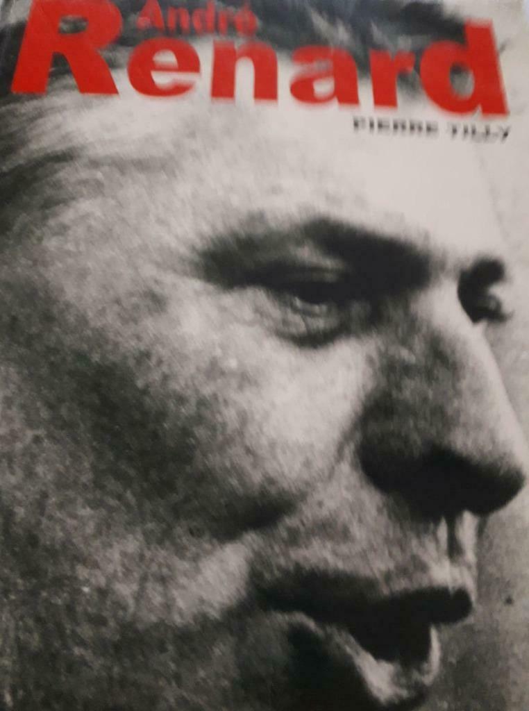 Livre  BIOGRAPHIE ANDRE RENARD  PIERRE TILLY, Enlèvement ou Envoi, Comme neuf