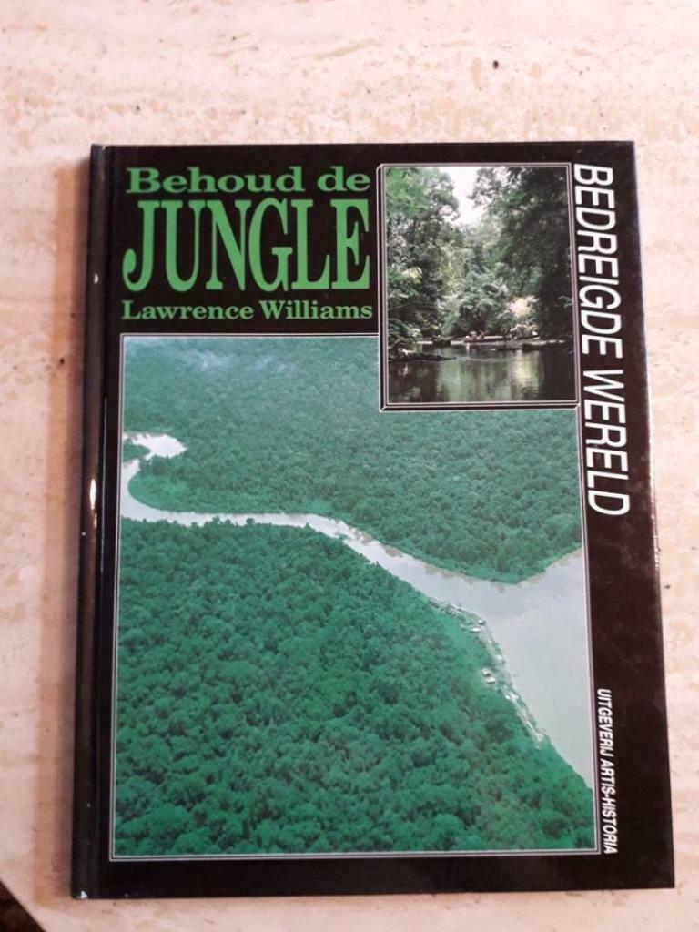 Boek 'BEHOUD DE JUNGLE' * Lawrence Williams, Ophalen of Verzenden, Gelezen, Bloemen, Planten en Bomen