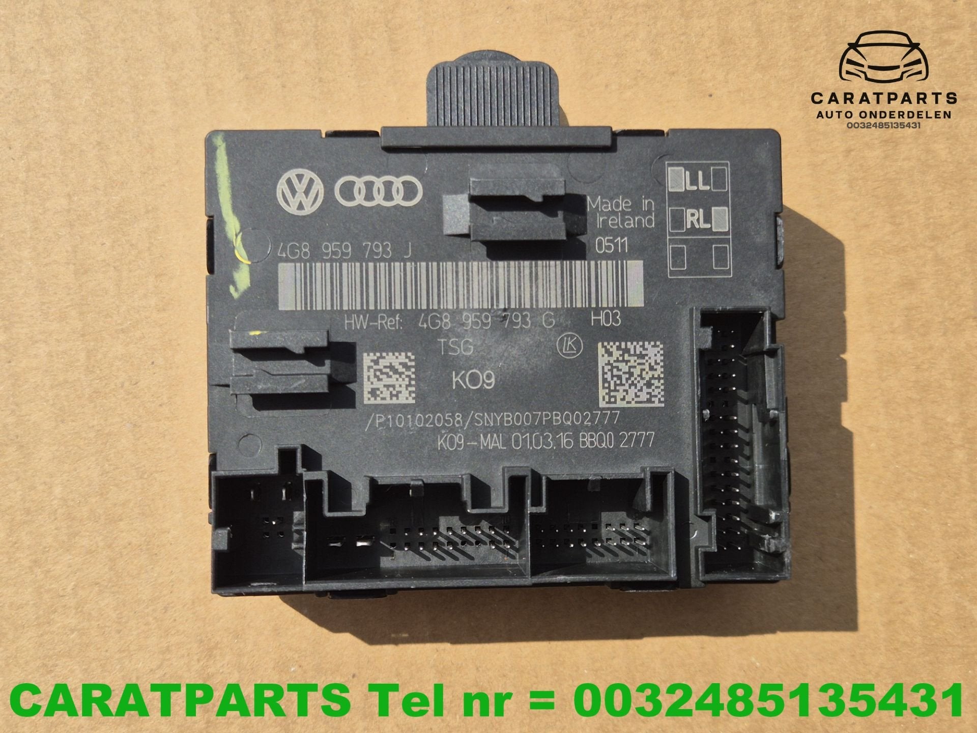 4G8959793J 4G8959793G Dispositif de commande de porte Audi A, Autos : Pièces & Accessoires, AUDI AG, Auto-Union-Strasse 1
85045  Ingolstadt, DE