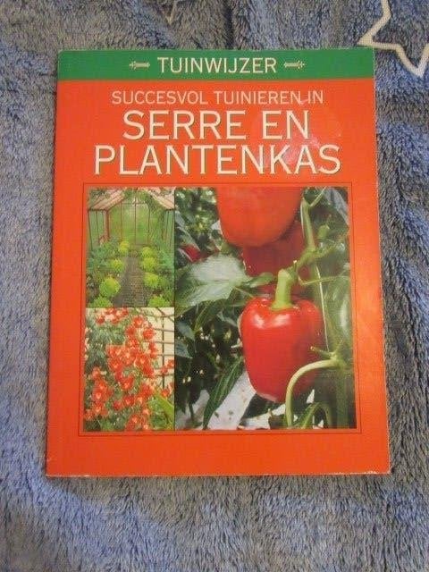 Boek: Tuinwijzer- Succesvol tuinieren in serre en plantenkas, Enlèvement ou Envoi, Utilisé, Mierswa, Autres