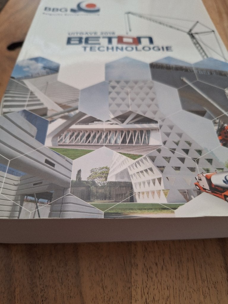 BBG BOEK...BETON TECHNOLOGIE....2018 UITGAVE, Boeken, Ophalen of Verzenden, Zo goed als nieuw, Bouwkunde