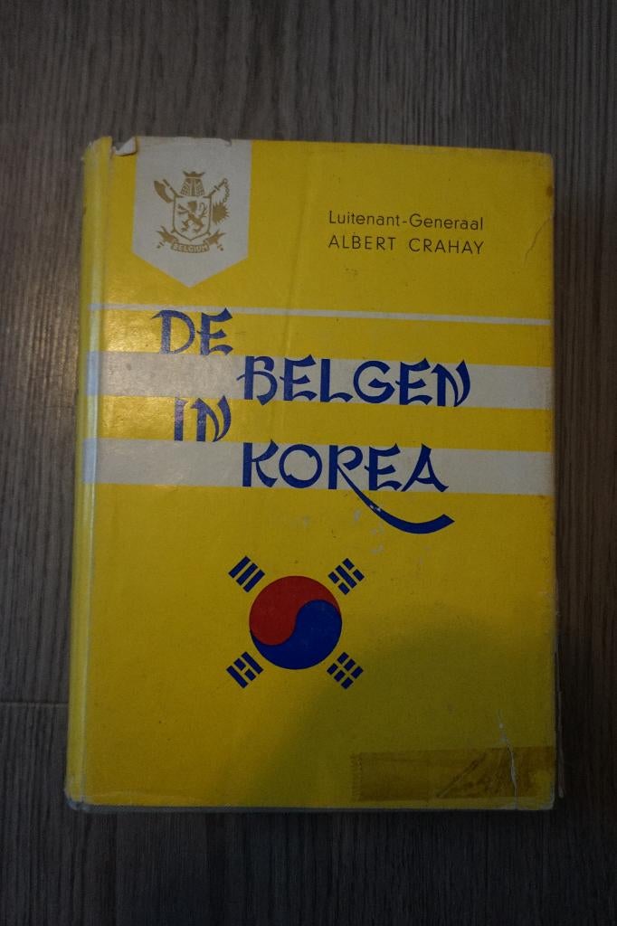 livre Les Belges en Corée 1951 - 1955, Livres, Guerre & Militaire, Armée de terre, Enlèvement ou Envoi